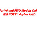 Image with text 'For V6 and FWD Models Only, Will NOT Fit 4cyl or AWD' highlighting CV axle fitment specifications.
