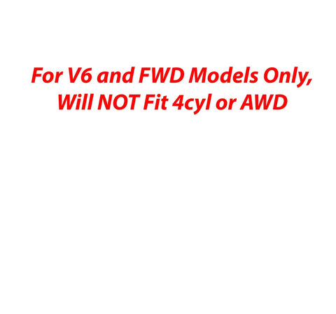 Image with text 'For V6 and FWD Models Only, Will NOT Fit 4cyl or AWD' highlighting CV axle fitment specifications.