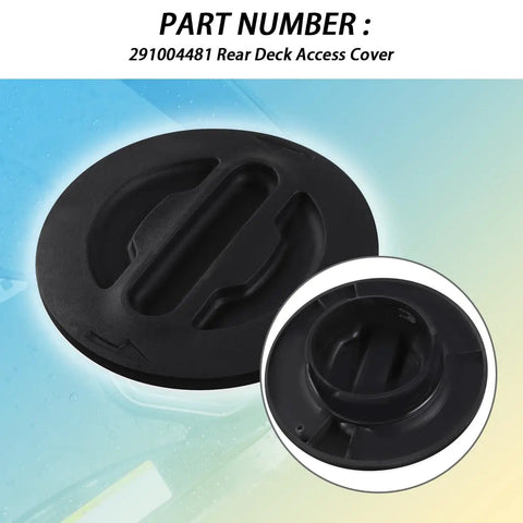Boss Quality Rear Deck Access Cover For Sea Doo Gtx 155 230 300 Motorboat Replacement Access Cap Assembly Pn 291004481 circular black cover