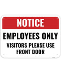 Rock Solid Hella Durable Aluminum Employee Entrance Sign With Laid Back Directions For Visitors Heading To Front Door At Local Shops And Offices For Zero Stress Setup. 14x10 inch office sign with clear instructions.