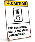 Heads Up Caution Sign For Equipment That Starts And Stops Automatically Aluminum 8x12 Inch Industrial Safety Reminder