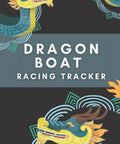 Cover of Dragon Boat Racing Journal And Logbook For Tracking Times And Weather, featuring dragon graphics on a glossy background.