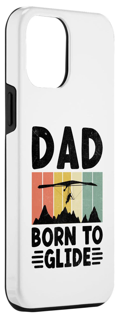 Dad Born To Glide Hang Gliding Hang Glider Pilot Case For 15 Plus Phone with colorful design on white case