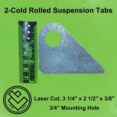 Two Pack Heavy Duty Suspension Mount Tabs in Three Eighths Inch Cold Rolled Steel with Three Quarter Inch Hole