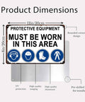 Must Wear Protective Equipment Area Aluminum Sign 8x12 Inch Durable Metal Safety Warning with product dimensions shown