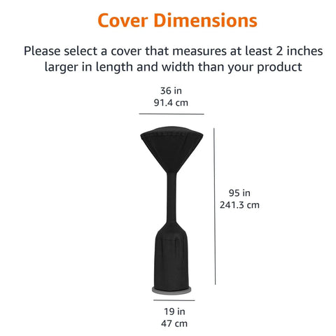 All Weather Round Stand Up Patio Heater Cover For Tall Heaters Up To 95 Inches With 34 Inch Dome And 17 Inch Base dimensions chart