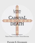 Letters From The Carnival Of Death book cover showing a cross with stars and titles by Pauline S. Goldmann.