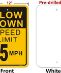 Front and back view of Slow Down Speed Limit 15 MPH Sign 2 Pack Outdoor Aluminum Traffic Sign 12x18 Inch with pre-drilled holes.