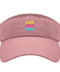 Cooling Fashion Cap For Men Dope Pink Athletic Visor Hat With Adjustable Buckle front view showing 'Live Love Dance' text