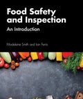 Image of Trusted Food Safety And Inspection Manual By Madeleine Smith Second Edition with food items on a dark surface.