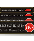 Heavy Duty Acrylic Restricted Area Sign For Authorized Personnel Only Doors Hella Weatherproof Warning Plaque That Stays Dead Legit Indoors Or Outside Genuine Four Pack For Warehouses And Sites, 9x3 inch size.