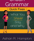 Urban Grammar Quick Fixes By Ashan R Hampton First Edition book cover featuring two animated women against a chalkboard.