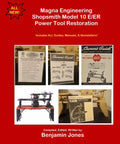 Magna Engineering Shopsmith Model 10 E/ER Power Tool Restoration Guide covers owner manuals and woodworking machine details.