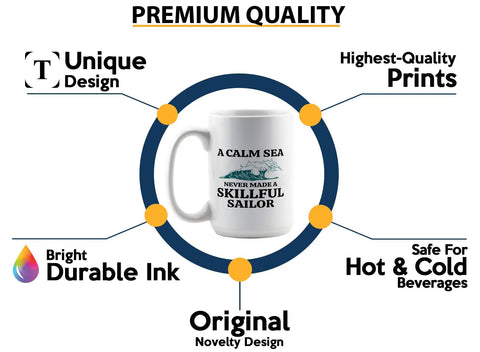 15oz White Sailor Coffee Mug For Boaters And Captains, Funny Sailboat Gift with premium design and bright durable ink