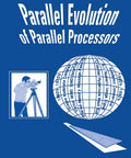 Book cover of 'Parallel Evolution of Parallel Processors' with globe graphic for 'Dope Guide To Parallel Processing A Practical Look At...'. 