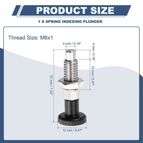 Product size of Shop Tested M6x1 Spring Return Index Plunger With Retractable Ball Nose Tip crafted from premium 304 stainless steel.