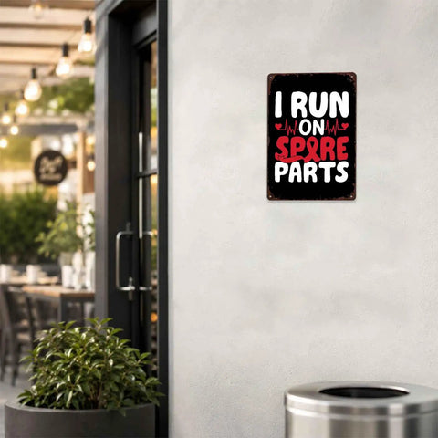I Run On Spare Parts Vintage Metal Wall Art Sign 8x12 Inches Rust Free Aluminum Decor For Garage And Man Cave And Home UV Printed Finishes That Stand Up To Humidity Sun Scratches And Everyday Use, mounted on white wall