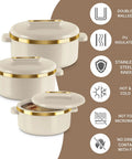 Stainless Steel Casserole Set Featuring Zero Sweat Double Wall Heat Lock To Keep Your Roti Gravy And Batch Cooked Meals Fresh Hot All Day Long Pro Grade Kitchen Storage Containers Set Of Three Ivory, showcasing double wall insulation and gold trim.