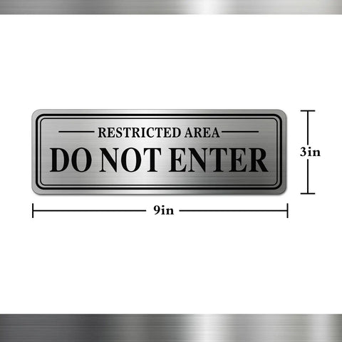 Heavy Duty Stainless Steel Do Not Enter Sign For Restricted Areas With Solid Peel And Stick Backing, 9x3 inches