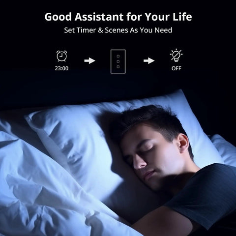 Person sleeping with smart light timer illustrating Two Gang 1 Way WiFi Touch Light Switch For Alexa And Google Home, 2.4 GHz Only.