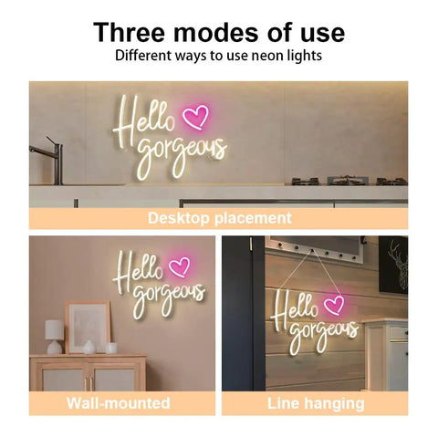 Hello Gorgeous Neon Sign for Girls Bedroom Wall Decor LED Light With Warm White Glow Perfect For Birthday Parties Weddings And Gifts 16.7x12.3 Inches showing three modes of use: desktop placement, wall-mounted, and line hanging.