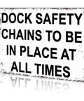 Heavy Duty Aluminum Dock Safety Chain Sign 12X8 Inch Rustproof Metal Warning Plate with safety message for docks.