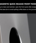 Magnetic quick-release front panel of Dead Accurate Automatic Coffee Bean Dispenser With Dual Weight Presets And Smart Auto Calibration For Hassle Free Single Or Continuous Dosing 200 Gram Hopper.
