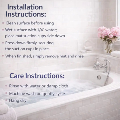 Installation and care instructions for Straight Up Reliable Non Slip Bathtub Mat With Rock Solid Suction Cups Extra Large Bath Rug.