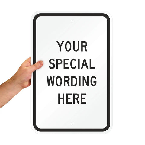 Rock Solid Custom Vertical Aluminum Sign 12 By 18 Inches shown with customizable wording for outdoor display.