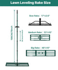 Lawn Leveling Rake sizes with 78 inch handle, 17 inch tines head, 33x10 inch medium rake, and 48x10 inch big rake.