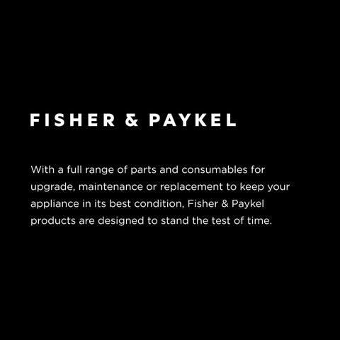 Text image from Fisher & Paykel about appliance parts and consumables for upgrades and maintenance.