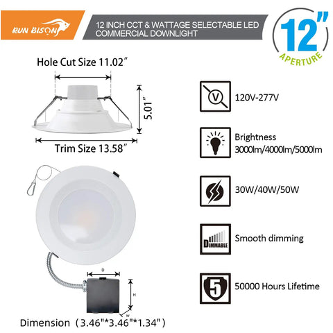 12 Inch Canless LED Recessed Downlight With Junction Box, 30 To 50 Watts adjustable brightness, shown with dimensions and cut sizes.