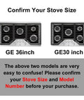 Image showing GE 36 inch and 30 inch stove top models for size comparison.