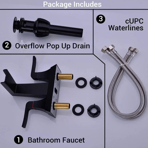 Package includes Two Handle 4 Inch Centerset Vanity Sink Faucet Matte Black With Overflow Pop Up Drain and cUPC Water Supply Lines.