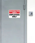 Dang Solid Metal Restricted Area Sign And Employees Only Plate Two Piece Set 10 By 7 Inch on gray door with keypad access.
