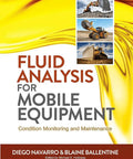 Book cover of Mobile Equipment Fluid Analysis Essentials For Condition Monitoring And Maintenance.