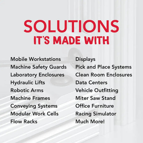 List of solutions using T-slot aluminum extrusions including mobile workstations, machine frames, displays, and more.