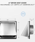 6 Inch Outdoor Dryer Vent Cover Stainless Steel Wall Vent Hood With Gravity Flap Weatherproof Exterior Exhaust Fan Cover Built To Last No Fuss For Home And Commercial Use Pest And Draft Protection, shown front and side dimensions.