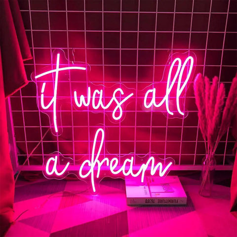 Pink LED Neon Sign Set It Was All A Dream For Bedroom Wall Decor Perfect For Weddings Parties Bars Clubs And Girl Rooms Two Word Signs In One Pack 18x10 And 15x9 Inches