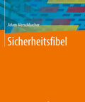 German Edition Security Technology Handbook A Practical Guide For Security Pros Curious Beginners Insurance Advisors Crime Prevention Teams And Manufacturers Designing Next Gen Safety Solutions, book cover