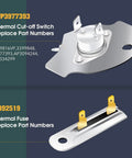 Image of thermal cut-off switch and thermal fuse from Beefed Up Heavy Duty Dryer Heating Element Kit With Standard Terminals Cycling Thermostat High Limit Thermostat Thermal Cutoff And Thermal Fuse Replacement For Whirlpool And Kenmore Clothes Dryers, part numbers WP3977393 and 3392519.