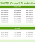 Model compatibility list for Upgrade No Fuss Door Shelf Bin For Refrigerator Replacement W10887799 W10671656 JennAir