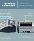 No Sweat Commercial Grade Five Point Automatic Money Bill Detector And Counterfeit Validator With Ultraviolet Magnetic Infrared Watermark Dimension Sensors For Quick Buck Scans And Secure Retail Transactions, showing D500 dollar authenticator with currency.