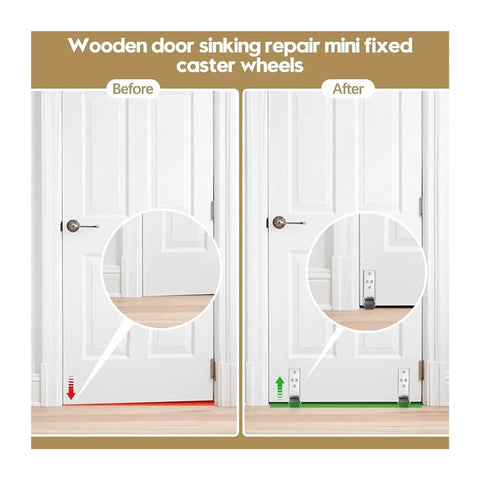 Before and after image of wooden door with mini fixed caster wheels for sinking repair, showing installation difference.