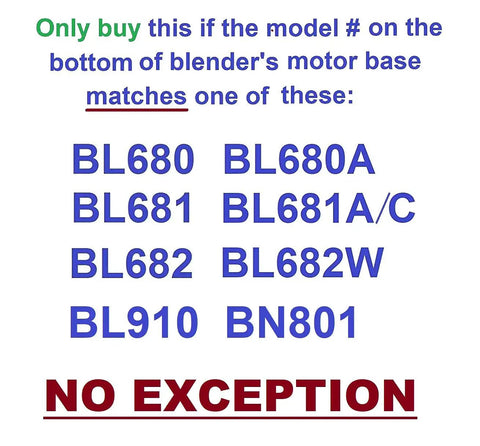 Text stating compatibility with Ninja blender models BL680, BL680A, BL681, BL681A/C, BL682, BL682W, BL910, BN801. No exception.