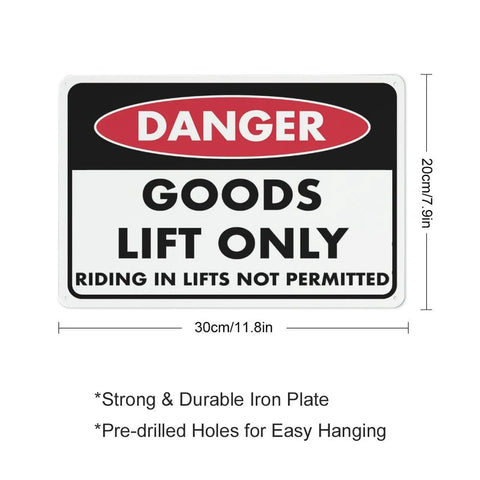 Danger sign with 'Goods Lift Only, Riding in Lifts Not Permitted' text, 20x30 cm, strong iron plate
