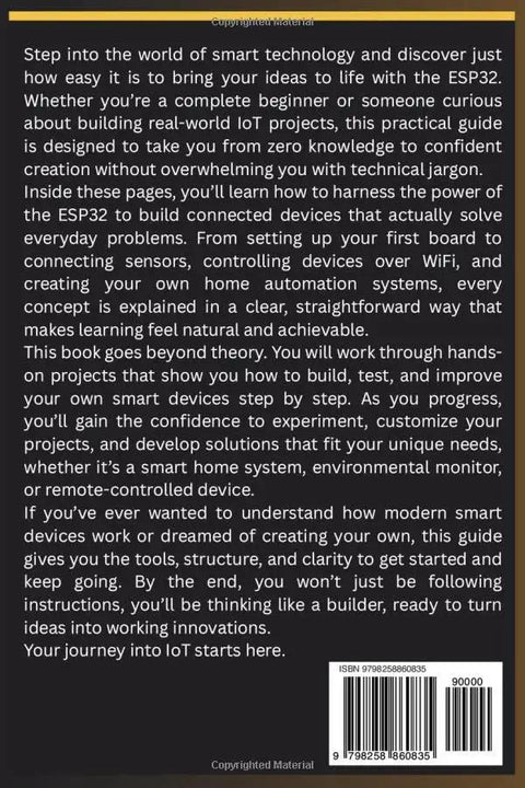 Back cover of Kickstart Your Backyard Tech Game With This No Sweat ESP32 Project Handbook detailing IoT project instructions.