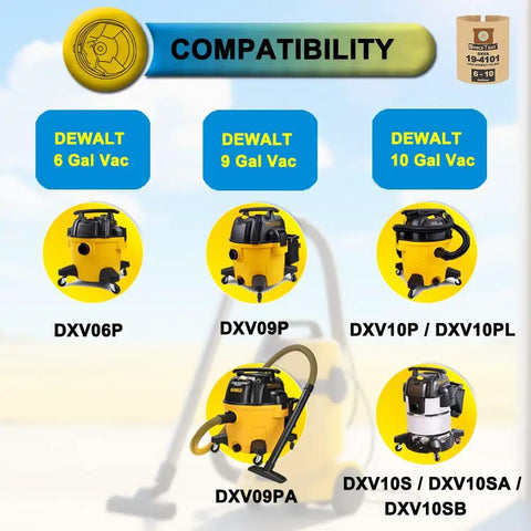 Compatibility chart for DeWalt 6-10 gal vacs showing DXV06P, DXV09P, DXV10P, DXV09PA, DXV10S models for Disposable Filter Bags Six Pack For DeWalt Six To Ten Gallon Wet Dry Vacs DXVA19-4101 Compatible With DXV06P DXV09P And DXV10SA Shop Vacuum Bags Built For Quick Cleanups