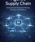 Front cover of the book Agentic Supply Chain with a blue AI-network illustration and author P.Z. Murphy.