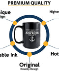 Anchor To Lift Sailor Coffee Mug 15oz Black with unique design and quality print for boaters and captains, shown with features